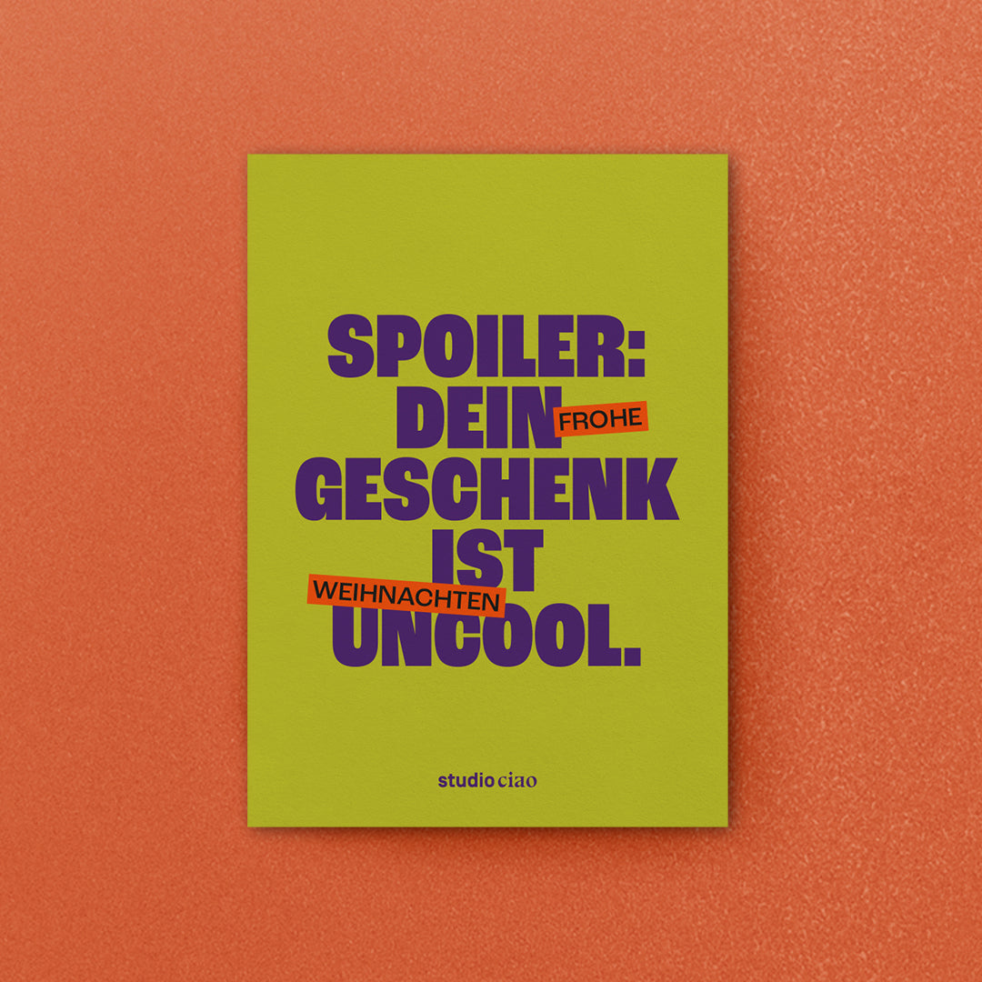 "Spoiler, uncool" Postkarte, Din A6 – studio ciao