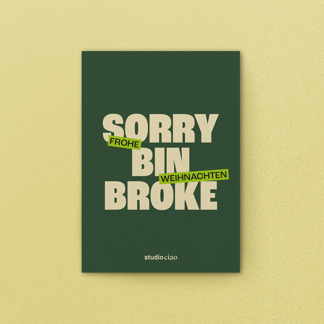 "Sorry, bin broke" Postkarte, Din A6 – studio ciao