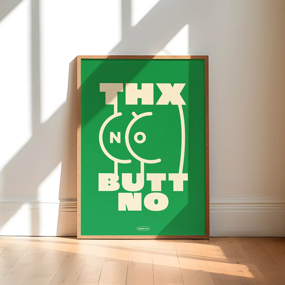 "Thanks butt no" Plakat, A3 – studio ciao